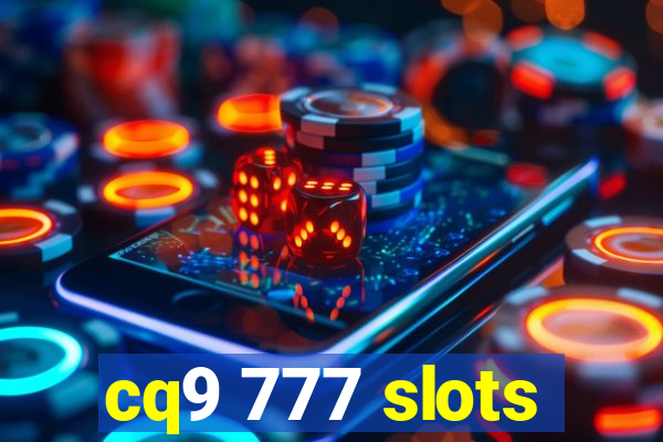 cq9 777 slots